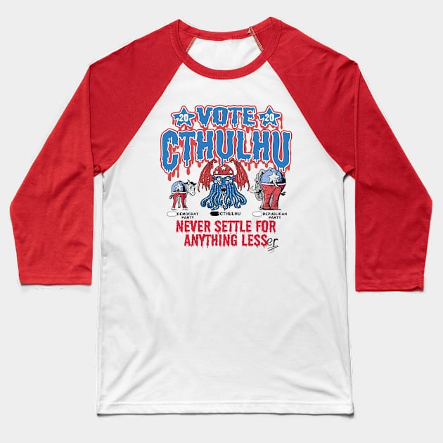 Vote Cthulhu Independent Voter 2020 Baseball T-Shirt by WeaselPop